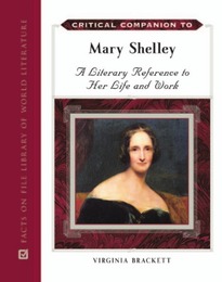 Critical Companion to Mary Shelley, ed. , v. 