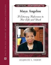 Critical Companion to Maya Angelou, ed. , v. 