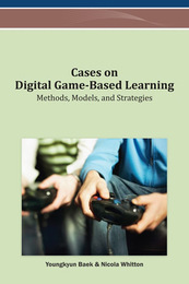 Cases on Digital Game-Based Learning, ed. , v. 