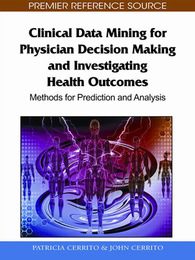 Clinical Data Mining for Physician Decision Making and Investigating Health Outcomes, ed. , v. 