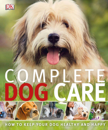 Complete Dog Care, ed. , v. 
