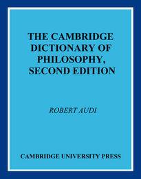 Cambridge Dictionary of Philosophy, ed. 2, v. 