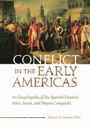 Conflict in the Early Americas, ed. , v. 