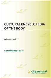 Cultural Encyclopedia of the Body, ed. , v. 