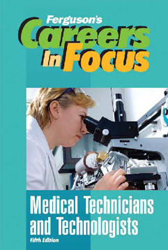 Medical Technicians and Technologists, ed. 5, v. 
