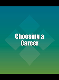 Choosing a Career, ed. , v. 