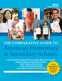 The Comparative Guide to American Elementary & Secondary Schools 2012, ed. 7, v. 