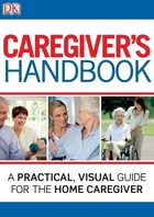 Caregiver's Handbook, ed. , v. 