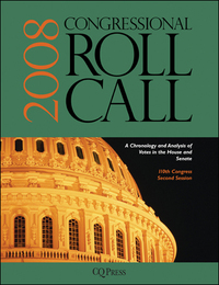 Congressional Roll Call 2008, ed. , v. 