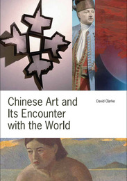 Chinese Art and Its Encounter with the World, ed. , v. 1