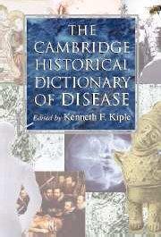 Cambridge Historical Dictionary of Disease, ed. , v. 