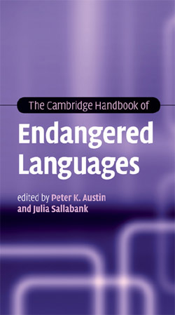 The Cambridge Handbook of Endangered Languages, ed. , v. 