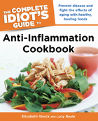 The Complete Idiot's Guide Anti-Inflammation Cookbook, ed. , v.  Cover