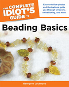 The Complete Idiot's Guide to Beading Basics, ed. , v. 