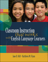 Classroom Instruction That Works with English Language Learners, ed. , v. 