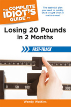 The Complete Idiot's Guide to Losing 20 Pounds in 2 Months Fast-Track, ed. , v.  Cover