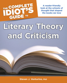The Complete Idiot's Guide to Literary Theory and Criticism, ed. , v.  Cover