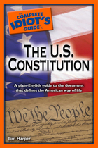 The Complete Idiot's Guide to The U.S. Constitution, ed. , v.  Cover