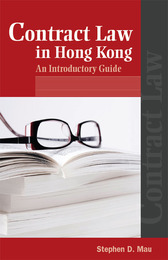 Contract Law in Hong Kong : Introductory Guide, ed. , v. 1