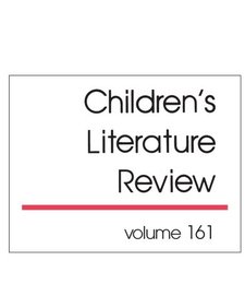 Children's Literature Review, ed. , v. 161
