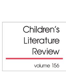 Children's Literature Review, ed. , v. 156