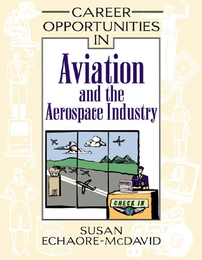 Career Opportunities in Aviation and the Aerospace Industry, ed. , v. 