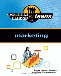 Career Ideas for Teens in Marketing, ed. , v. 