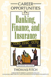 Career Opportunities in Banking, Finance, and Insurance, ed. 2, v. 