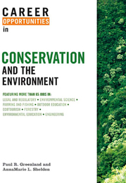 Career Opportunities in Conservation and the Environment, ed. , v. 