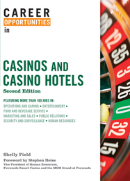 Career Opportunities in Casinos and Casino Hotels, ed. 2, v. 