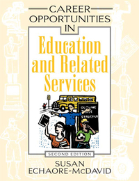 Career Opportunities in Education and Related Services, ed. 2, v. 