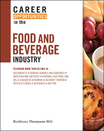 Career Opportunities in the Food and Beverage Industry, ed. , v. 