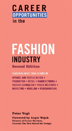 Career Opportunities in the Fashion Industry, ed. 2, v. 