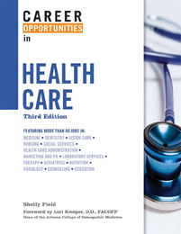 Career Opportunities in Health Care, ed. 3, v. 