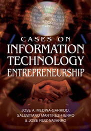 Cases on Information Technology Entrepreneurship, ed. , v. 