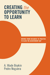 Creating the Opportunity to Learn, ed. , v. 