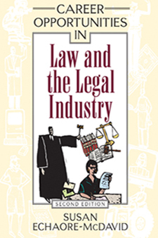 Career Opportunities in Law and the Legal Industry, ed. 2, v. 