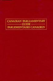 Canadian Parliamentary Guide, ed. 2005, v. 