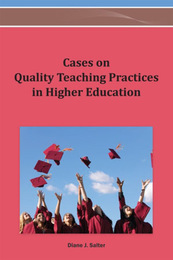 Cases on Quality Teaching Practices in Higher Education, ed. , v. 