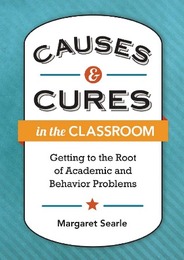 Causes & Cures in the Classroom, ed. , v. 