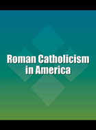 Roman Catholicism in America, ed. , v.  Cover
