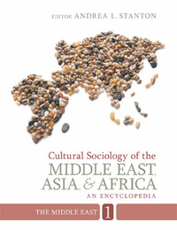 Cultural Sociology of the Middle East, Asia, & Africa, ed. , v. 