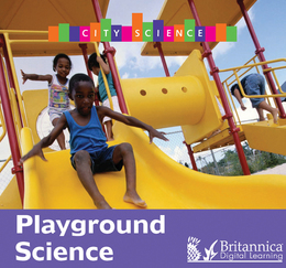Playground Science, ed. , v. 