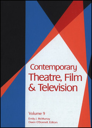 Contemporary Theatre, Film and Television, ed. , v. 9