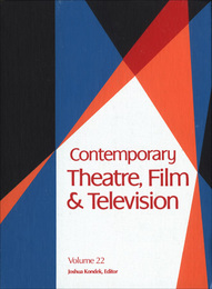 Contemporary Theatre, Film and Television, ed. , v. 22