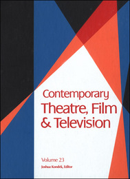 Contemporary Theatre, Film and Television, ed. , v. 23