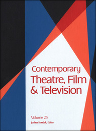 Contemporary Theatre, Film and Television, ed. , v. 25