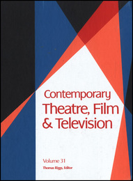 Contemporary Theatre, Film and Television, ed. , v. 31