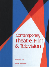 Contemporary Theatre, Film and Television, ed. , v. 48