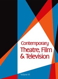Contemporary Theatre, Film and Television, ed. , v. 91